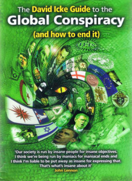 Icke - The David Icke guide to the global conspiracy (and how to end it)