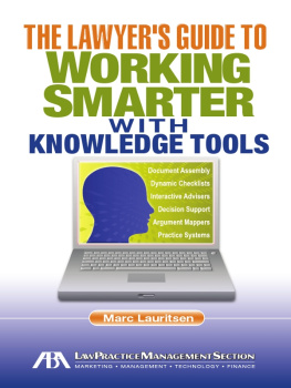 Lauritsen - The Lawyer’s Guide To Working Smarter With Knowledge Tools