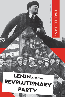 Le Blanc - Lenin and the revolutionary party