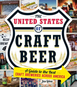 Lebow - The United States of craft beer : a guide to the best craft breweries across America