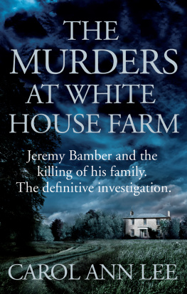 Bamber Jeremy - The murders at White House Farm