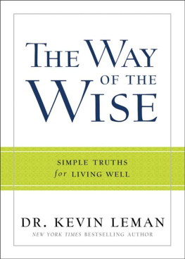 Leman Way of the Wise, The: Simple Truths for Living Well