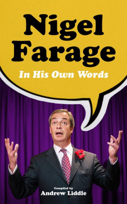 Liddle - Nigel Farage in His Own Words