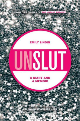 Hess Amanda - UnSlut : a diary and a memoir