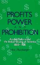 title Profits Power and Prohibition Alcohol Reform and the - photo 1