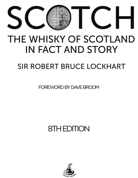 FOREWORD THE EARLY to-mid-20th century saw the appearance of a trio of whisky - photo 2