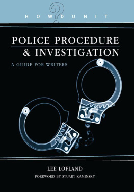 Lofland - Howdunit Book of Police Procedure and Investigation : a Guide for Writers