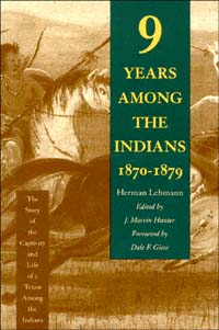 title Nine Years Among the Indians 1870-1879 The Story of the Captivity - photo 1