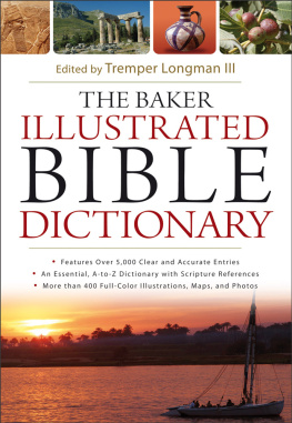 Peter Enns - The Baker illustrated Bible dictionary