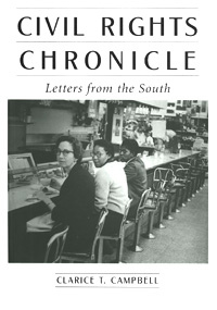 Civil Rights Chronicle Letters from the South by Clarice T Campbell - photo 1