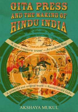 Mukul - Gita Press and the making of Hindu India