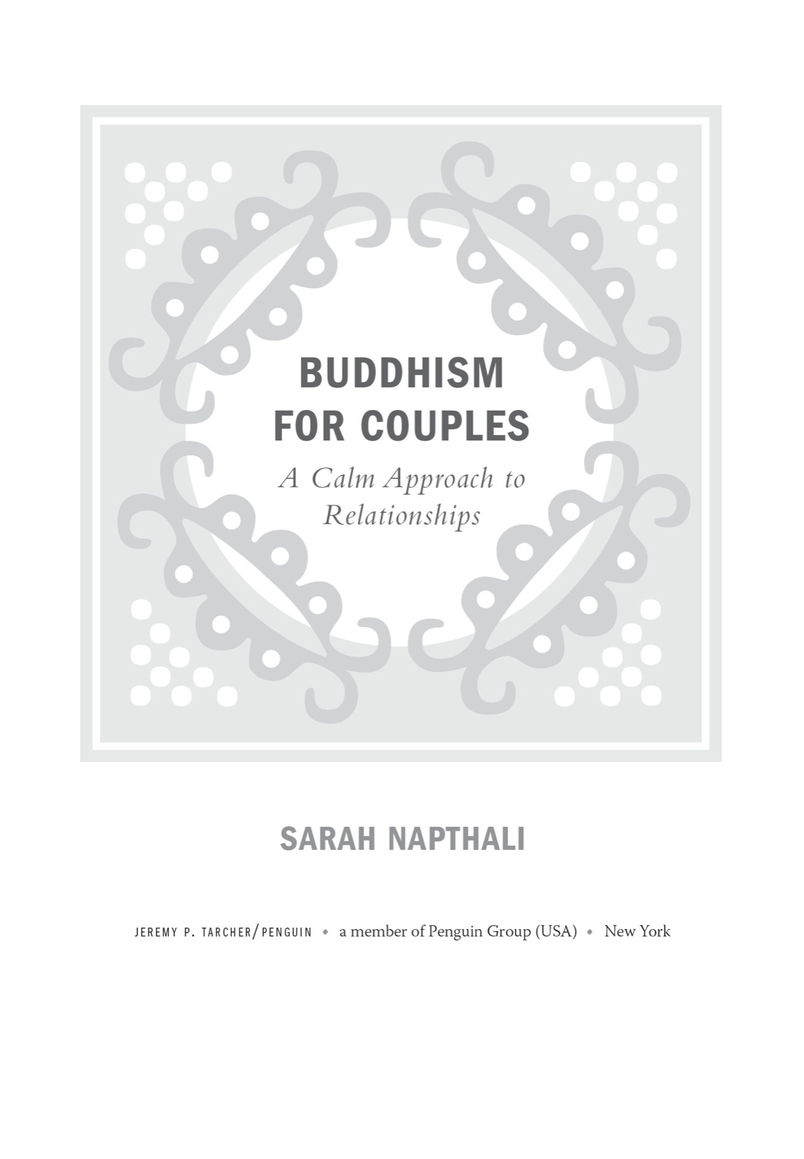 Buddhism for couples a calm approach to being in a relationship - image 2