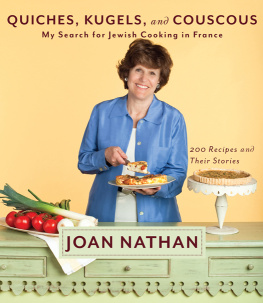 Nathan - Quiches, Kugels, and Couscous : My Search for Jewish Cooking in France