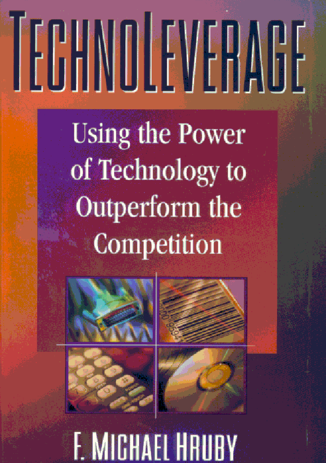 title TechnoLeverage Using the Power of Technology to Outperform the - photo 1