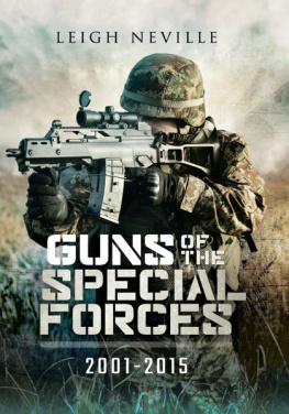 Neville - Guns of the special forces 2001 - 2015