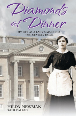 Newman Hilda Diamonds at dinner: my life as a ladys maid in a 1930s stately home