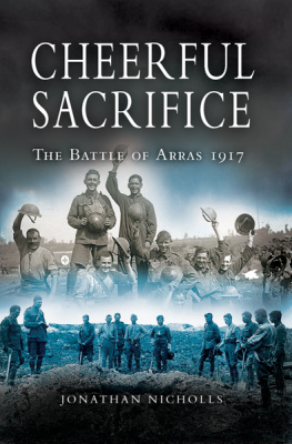 Nicholls - Cheerful sacrifice : the Battle of Arras, 1917