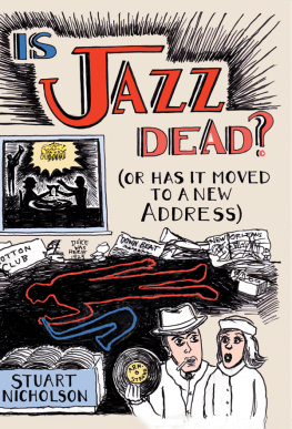 Nicholson - Is Jazz Dead? : Or Has It Moved to a New Address