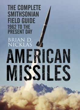 Nicklas - American missiles : 1962 to the present day : the complete Smithsonian field guide