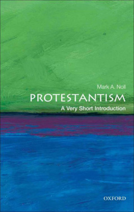 Mark A. Noll - Protestantism : a very short introduction