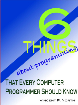 North - 6 Things About Programming That Every Computer Programmer Should Know