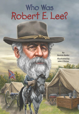 O’Brien Who was Robert E. Lee?