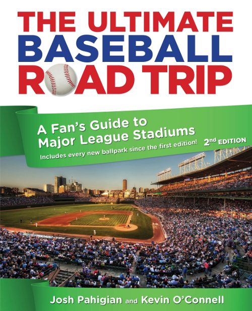 Also by Josh Pahigian and Kevin OConnell The Ultimate Baseball Road Trip 1st - photo 1