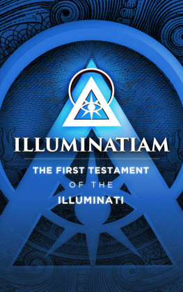 Illuminatiam - Illuminatiam: The First Testament Of The Illuminati