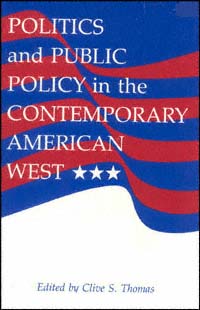 title Politics and Public Policy in the Contemporary American West - photo 1