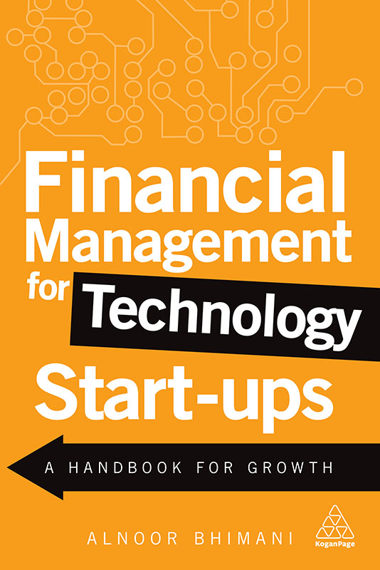 Praise for Financial Management for Technology Start-ups Mandatory reading - photo 1