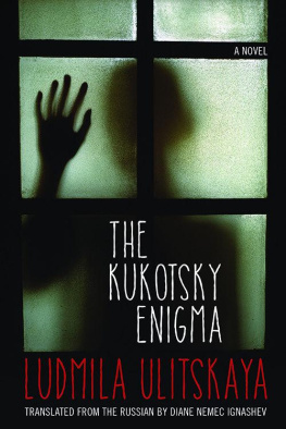 Ludmila Ulitskaya The Kukotsky Enigma: A Novel