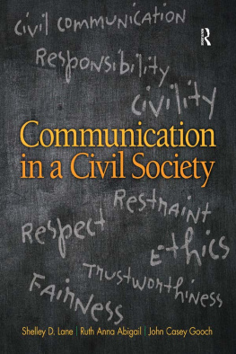 Shelley D. Lane - Communication in a Civil Society