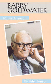 title Barry Goldwater Native Arizonan Oklahoma Western Biographies V - photo 1