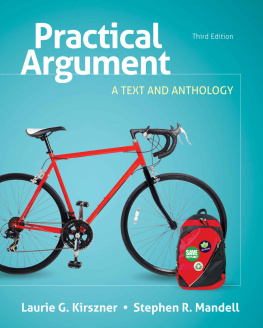 Laurie G. Kirszner - Practical Argument: A Text and Anthology