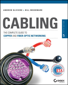 Bill Woodward Cabling Part 2: Fiber-Optic Cabling and Components, 5th Edition