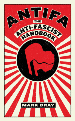 Mark Bray - Antifa: The Antifascist Handbook