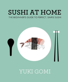 Yuki Gomi - Sushi at Home