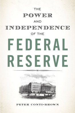 Peter Conti-Brown - The Power and Independence of the Federal Reserve