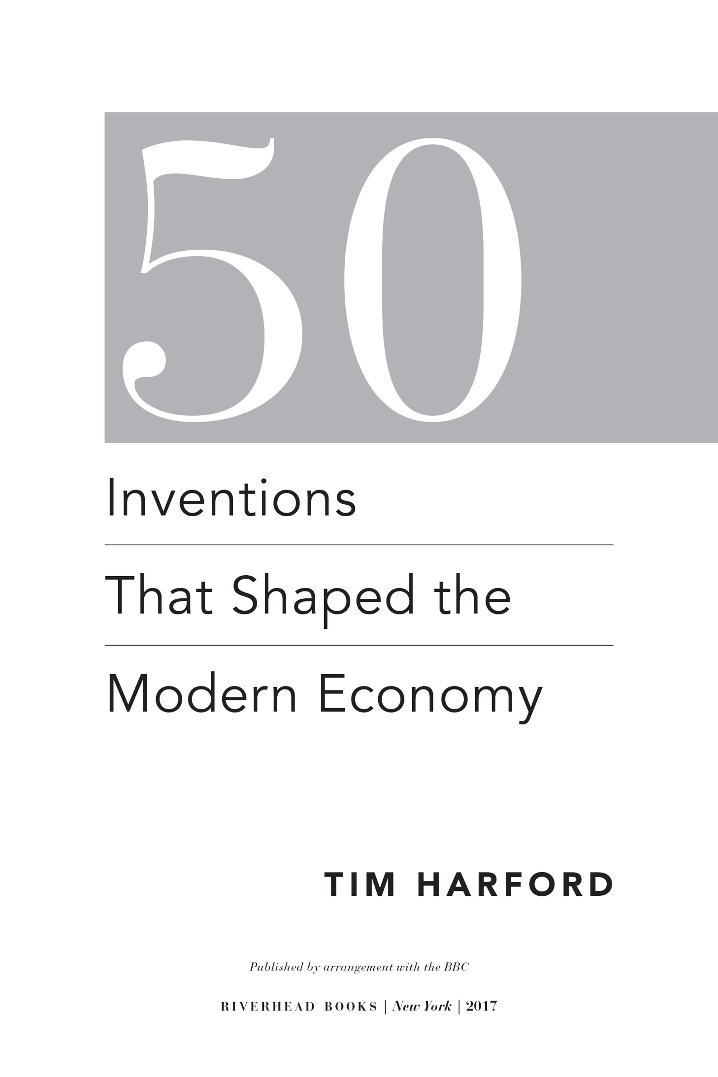 Fifty Inventions That Shaped the Modern Economy - image 2