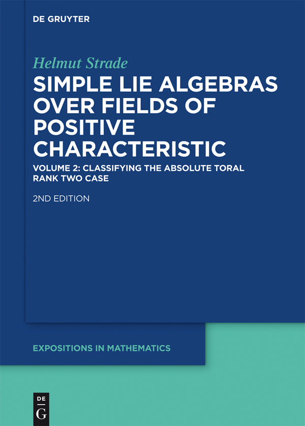 Helmut Strade Simple Lie Algebras over Fields of Positive Characteristic De - photo 1