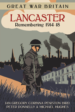 Ian Gregory - Lancaster: Remembering 1914-18