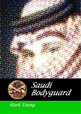 Mark Young - Saudi Bodyguard