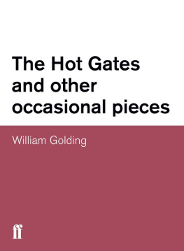 William Golding - The Hot gates : and other occasional pieces