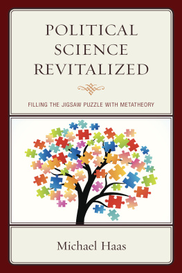 Michael Haas - Political Science Revitalized: Filling the Jigsaw Puzzle with Metatheory