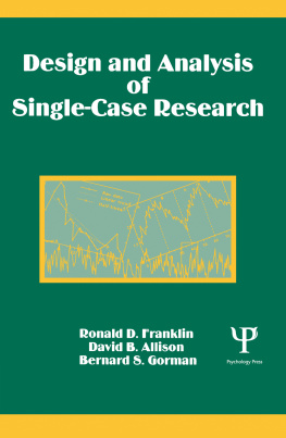 Franklin Design and Analysis of Single-Case Research.