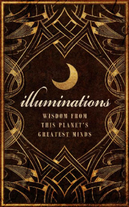 Illuminatiam - Illuminations: Wisdom From This Planet’s Greatest Minds