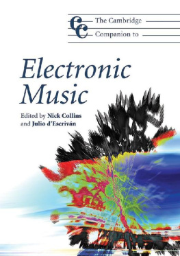 Nick Collins - The Cambridge Companion to Electronic Music