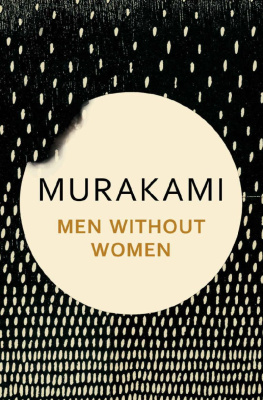 Haruki Murakami - Men Without Women: Stories