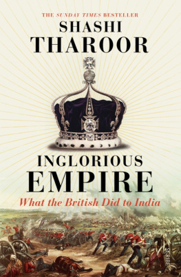 Shashi Tharoor Inglorious Empire: What the British Did to India