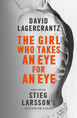 David Lagercrantz The Girl Who Takes an Eye for An Eye